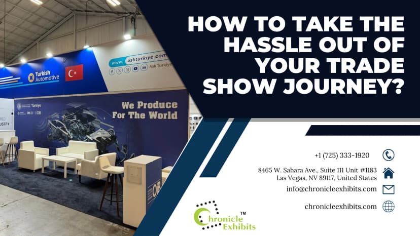 How to Take the Hassle Out of Your Trade Show Journey?