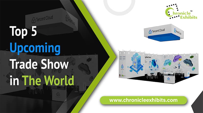 Top 5 Upcoming Trade Shows In The World