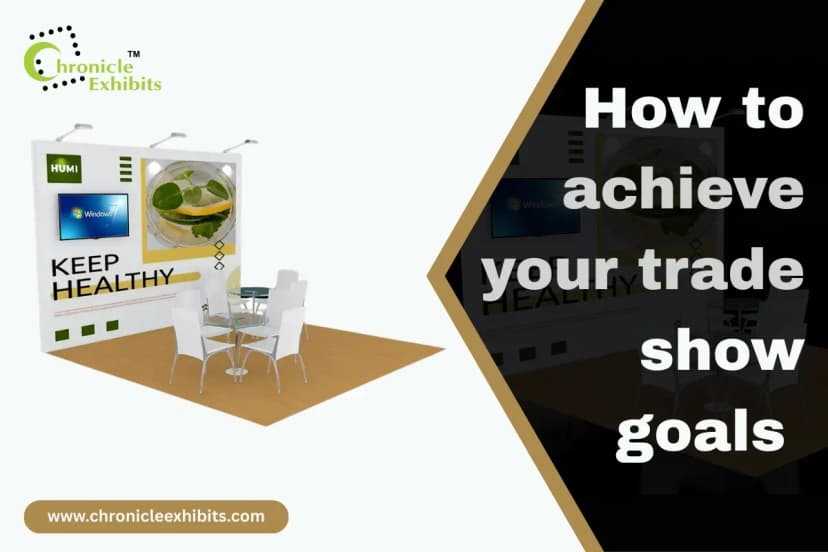 How to achieve your trade show goals in 2025?