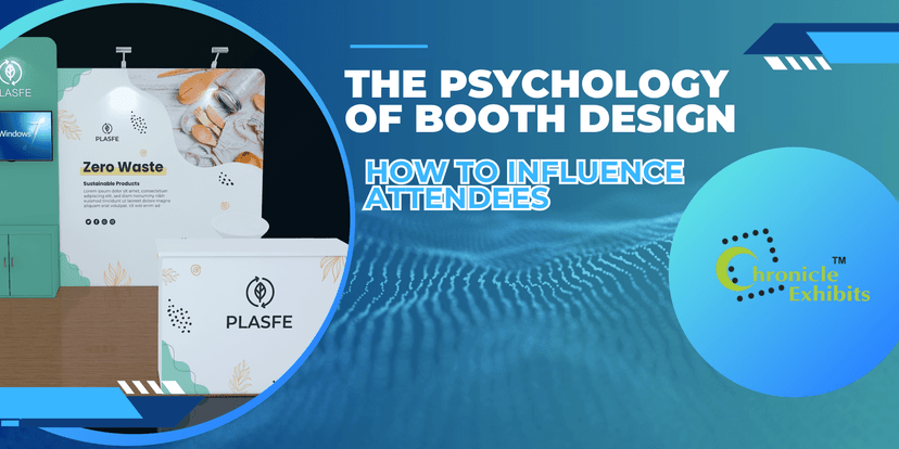 The Psychology of Booth Design: How to Influence Attendees