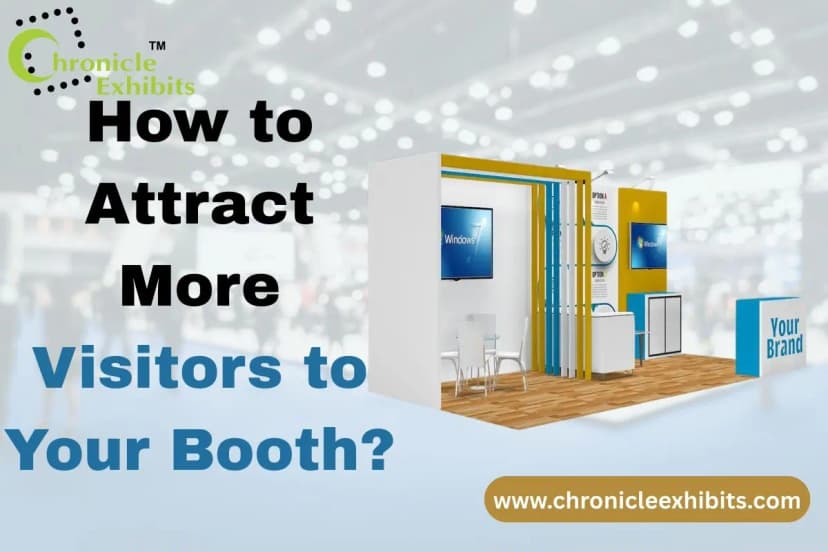 How to Attract More Visitors to Your Booth?