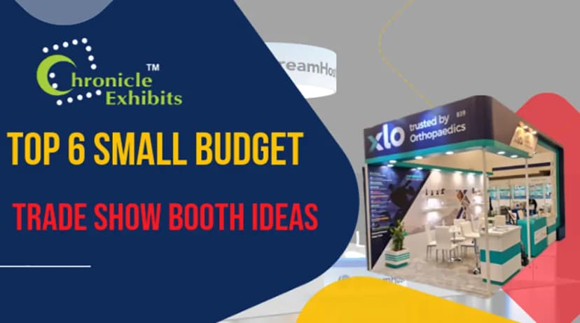 Top 6 Small Budget Trade Show Booth Ideas