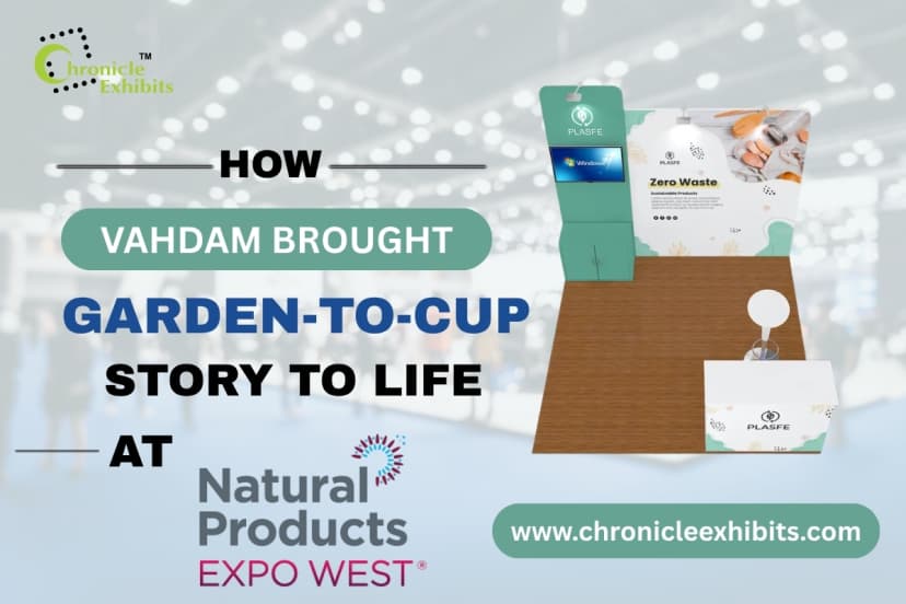 How VAHDAM Brought Garden-to-Cup Story to Life at Natural Product Expo West