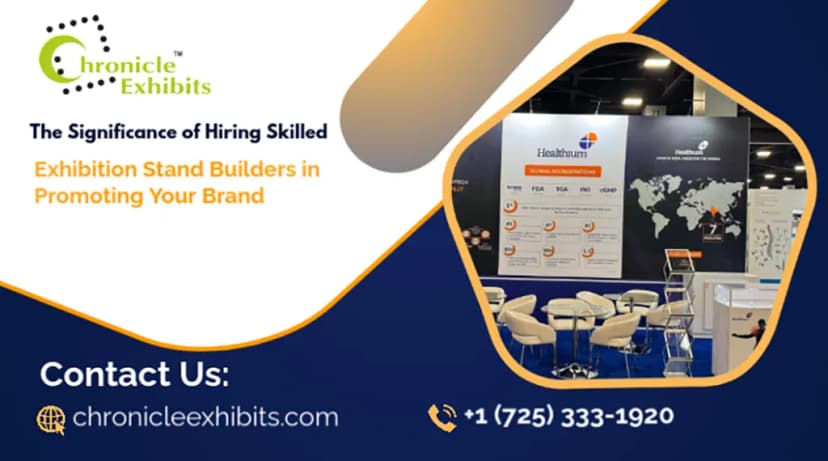 The Significance of Hiring Skilled Exhibition Stand Builders in Promoting Your Brand