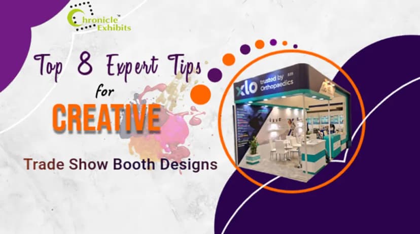Top 8 Expert Tips for Creative Trade Show Booth Designs