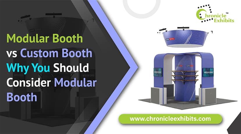 Modular Booth vs. Custom Booth. Why You Should Consider Modular Booth