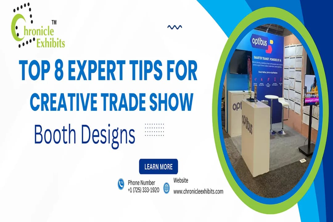 Top 8 Expert Tips for Creative Trade Show Booth Designs