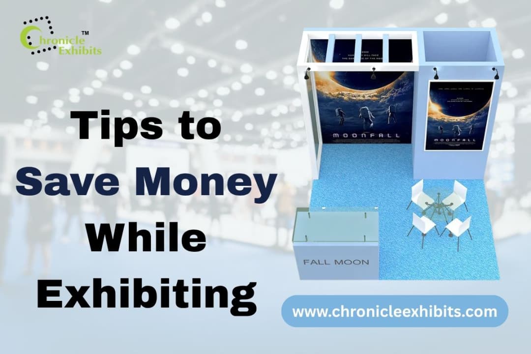 Tips to Save Money While Exhibiting