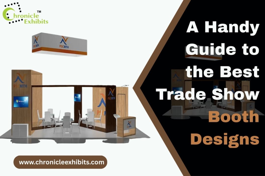 A Handy Guide to the Best Trade Show Booth Designs