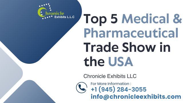 Here are the top five medical and pharmaceutical conferences and trade show in the USA.